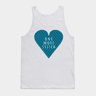 One more Stitch, quote for knitters in blue heart shape Tank Top